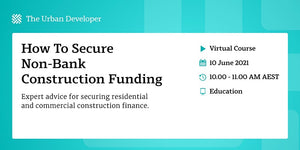 How to Secure Non-Bank Construction Funding