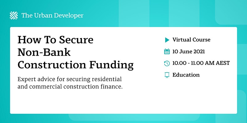 How to Secure Non-Bank Construction Funding
