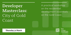 Developer Masterclass: City of Gold Coast