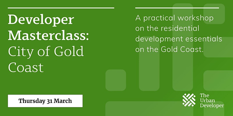 Developer Masterclass: City of Gold Coast